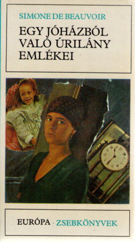 Simone de Beauvoir: Egy jóházból való úrilány emlékei antikvár