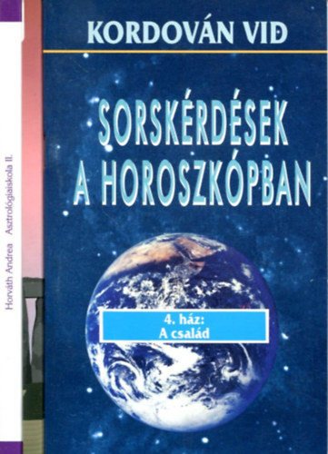 Horváth Andrea - Bakonyi János - Kordován Vid: 3 db ezoterikus kötet antikvár