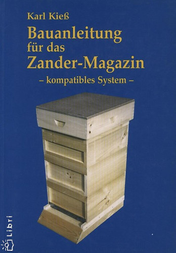 Karl Kief: Bauanleitung für das Zander-magazin idegen