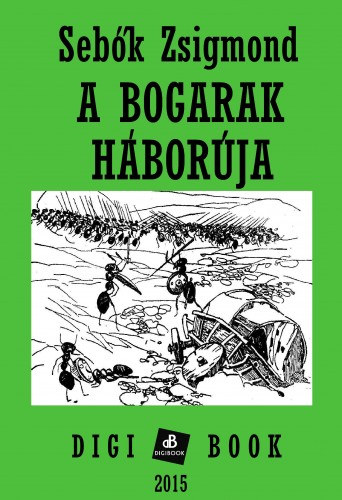 Sebők Zsigmond: A bogarak háborúja e-Könyv