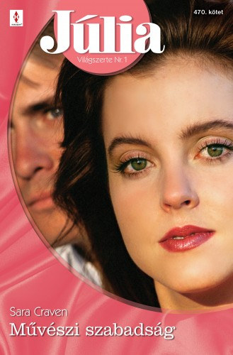 Sara Craven: Júlia 470. (Művészi szabadság) e-Könyv