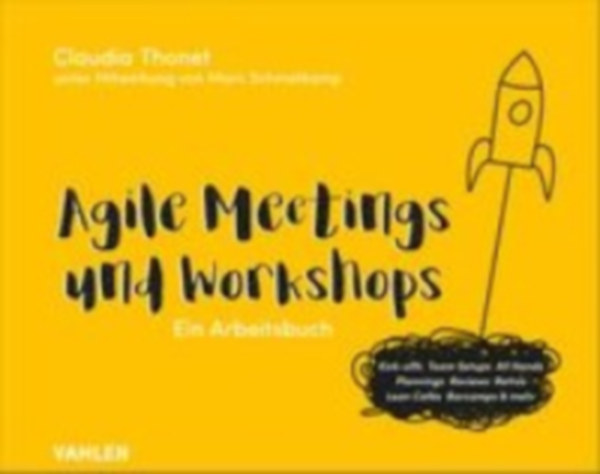 Thonet, Claudia: Agile Meetings und Workshops idegen