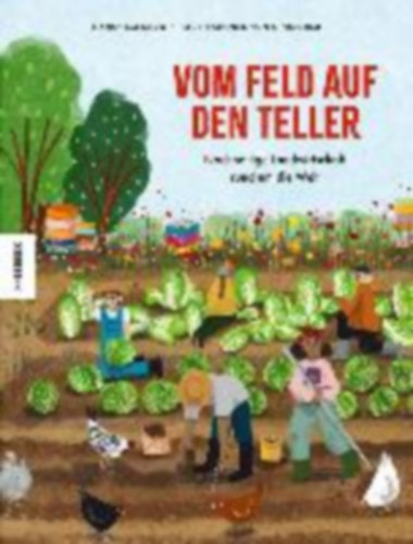 Castaldo, Nancy: Vom Feld auf den Teller idegen
