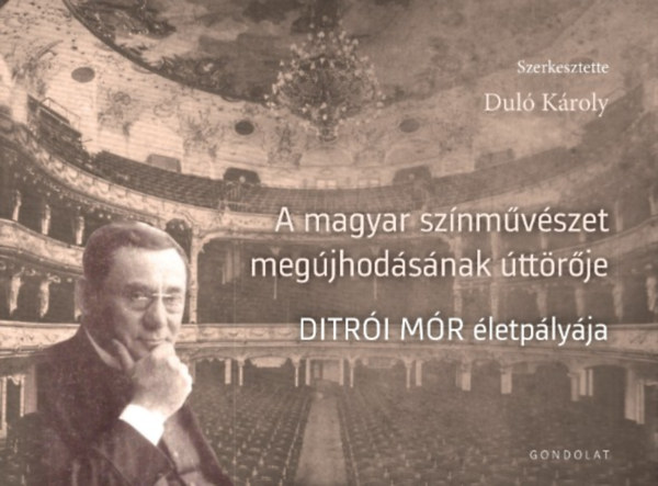 A magyar színművészet megújhodásának úttörője antikvár