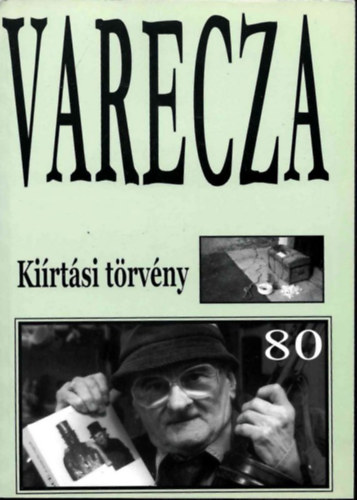 Szent Varecza halott: Kiírtási törvény antikvár