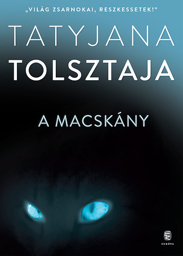 Tatjana Tolsztaja: A macskány antikvár
