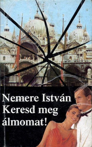 Keresd meg álmomat! – Nemere István