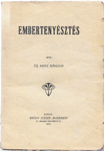Dr. Herz Sándor: Embertenyésztés antikvár