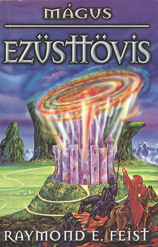Raymond E. Feist: Ezüsttövis antikvár
