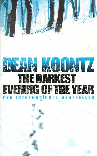 Dean R. Koontz: The Darkest Evening of the Year antikvár