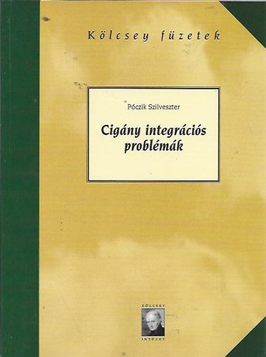 Póczik Szilveszter: Cigány integrációs problémák antikvár