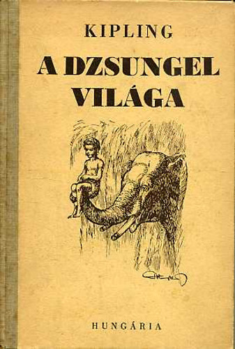 Kipling: A dzsungel világa antikvár