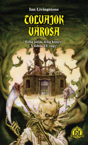 Ian Livingstone: Tolvajok városa könyv