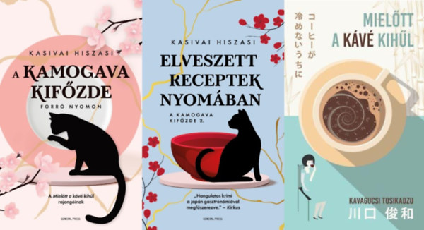Kavagucsi Tosikadzu, Kasivai Hiszasi: 3 db kortárs japán regény: Mielőtt a kávé kihűl + A Kamogava Kifőzde + Elveszett receptek nyomában - A Kamogava Kifőzde 2. antikvár