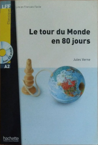 Jules Verne - Dominique Bihoreau: Le tour du Monde en 80 jours (LFF Classique) antikvár