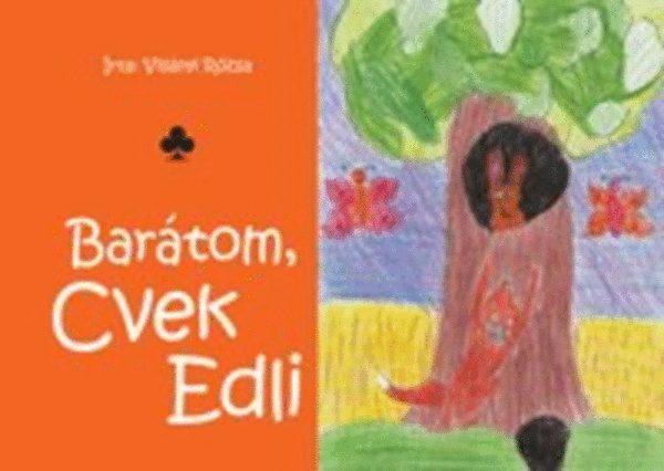 Barátom, Cvek Edli könyv