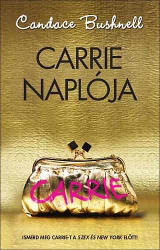 Candace Bushnell: Carrie naplója könyv