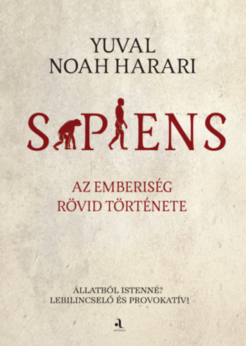 Yuval Noah Harari: Sapiens - puha kötés könyv