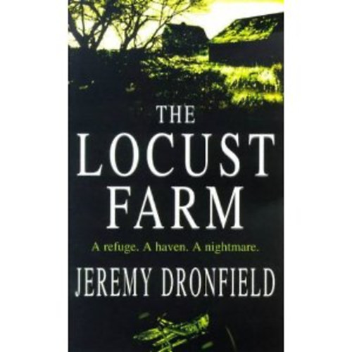 Jeremy Dronfield: The Locust Farm idegen