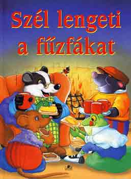 Kenneth Grahame: Szél lengeti a fűzfákat antikvár