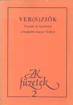 sz.:Kulcsár Szabó -Zalán: Ver(s)ziók Formák és kísérletek a legújabb magyar lírában - AK füz. 2 antikvár
