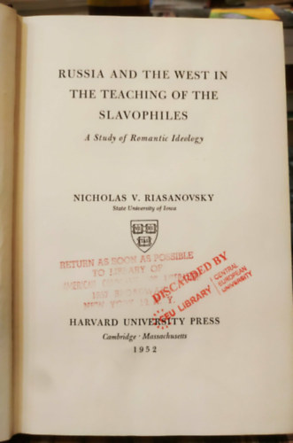 Nicholas V. Riasanovsky: Russia and the West in the Teaching of the Slavophiles antikvár