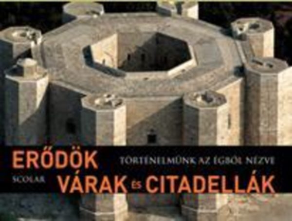 Henri Stierlin: Erődök, várak és citadellák antikvár