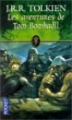 J. R. R. Tolkien: Les Aventures De Tom Bombadil antikvár