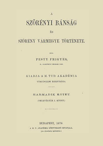 A szörényi bánság és Szörény vármegye története III. akciós termékkép 1
