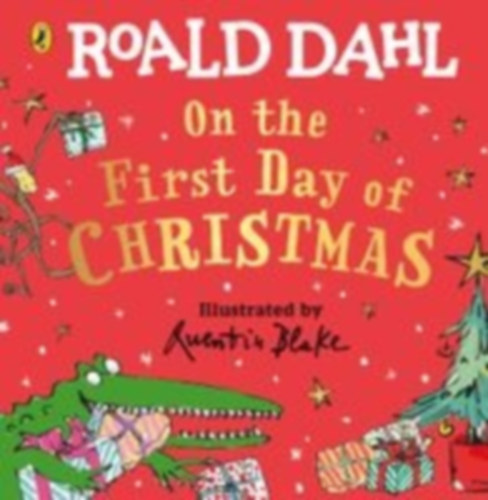 Dahl, Roald: On the First Day of Christmas idegen