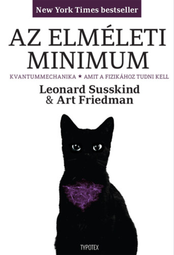 Art Friedman, Leonard Susskind: Az elméleti minimum II. könyv