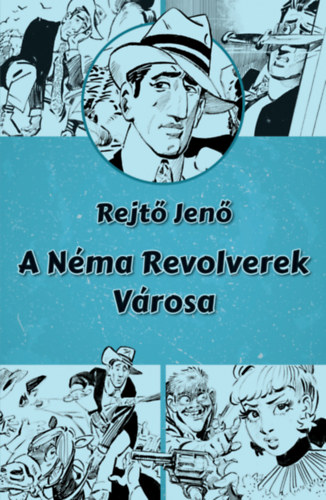 A Néma Revolverek Városa akciós termékkép 1