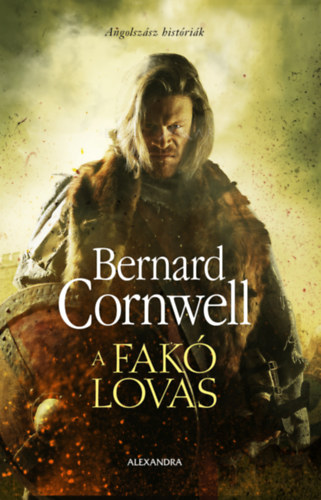 Bernard Cornwell: A fakó lovas e-Könyv