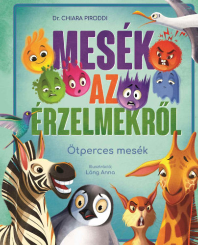 Chiara Piroddi: Mesék az érzelmekről könyv