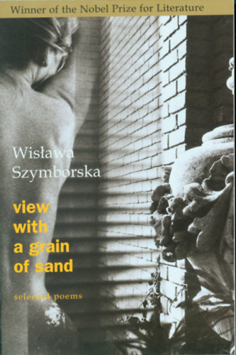 Wislawa Szymborska: View With a Grain of Sand antikvár