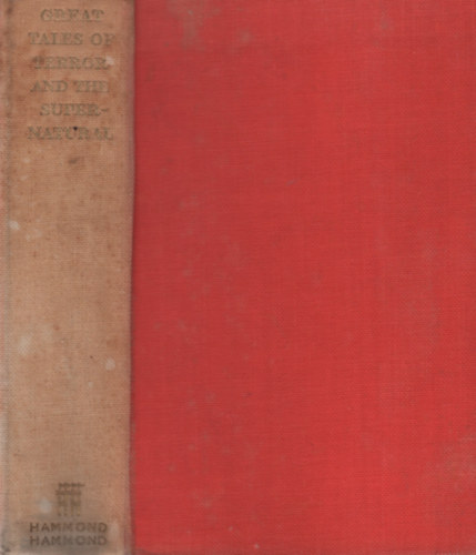 Herbert A. Wise - Phyllis Fraser (szerk.): Great Tales of Terror and the Supernatural antikvár