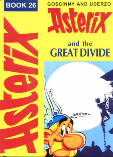 A.Uderzo; René Goscinny: Asterix and the Great Divide antikvár