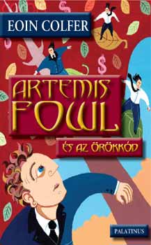 Eoin Colfer: Artemis Fowl és az örökkód antikvár