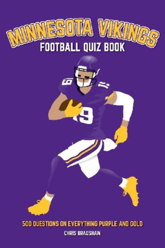 Bradshaw, Chris: Minnesota Vikings Football Quiz Book idegen