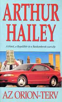 Artur Hailey: Az Orion-terv antikvár