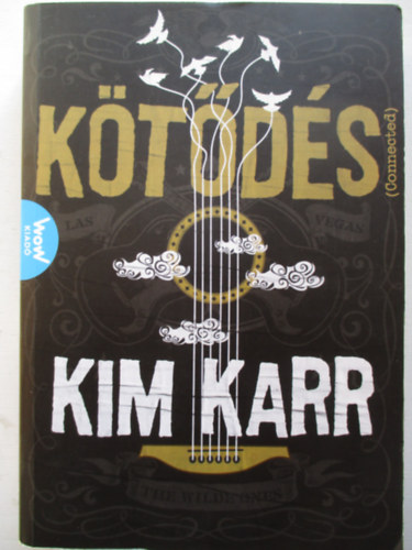Kim Karr: Kötődés antikvár