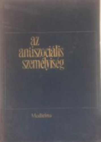 Dr. György Júlia: Az antiszociális személyiség antikvár