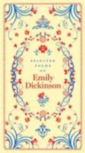 Dickinson, Emily: Selected Poems of Emily Dickinson idegen