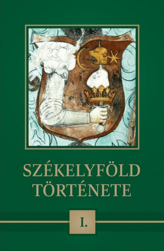 Benkő Elek, Oborni Teréz: Székelyföld története I. antikvár