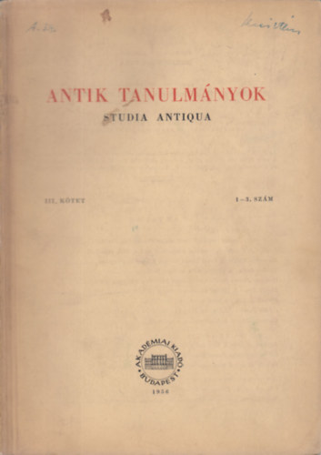 Moravcsik Gyula: Antik tanulmányok-Studia antiqua III. kötet 1-3. szám antikvár