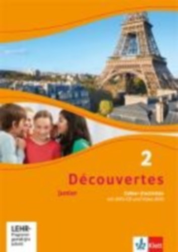 Découvertes Junior. 2 Cahier d'activités mit MP3-CD und  Video-DVD. Klasse 6 idegen