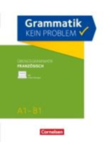 Funke, Micheline - Runge, Annette: Grammatik - kein Problem A1-B1 - Französisch. Übungsbuch idegen