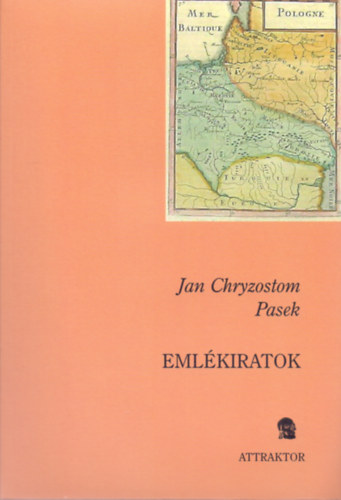 Jan Chryzostom Pasek: Emlékiratok könyv