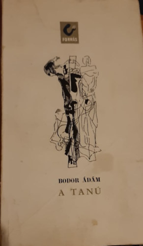 Bodor Ádám: A tanú könyv