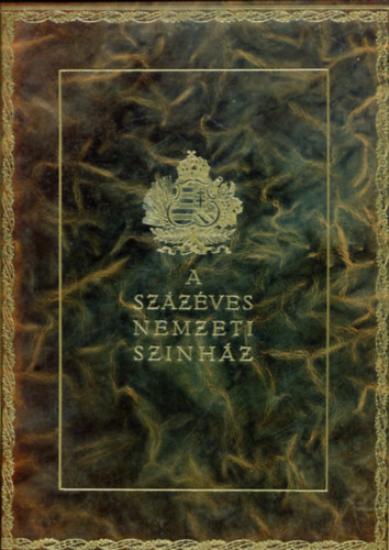 Pallas Irod. és nyomdai Rt.: A százéves Nemzeti Színház (Az 1937/38-as centenáris év emlékalbuma) antikvár